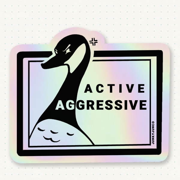 Active Aggressive Holographic Sticker